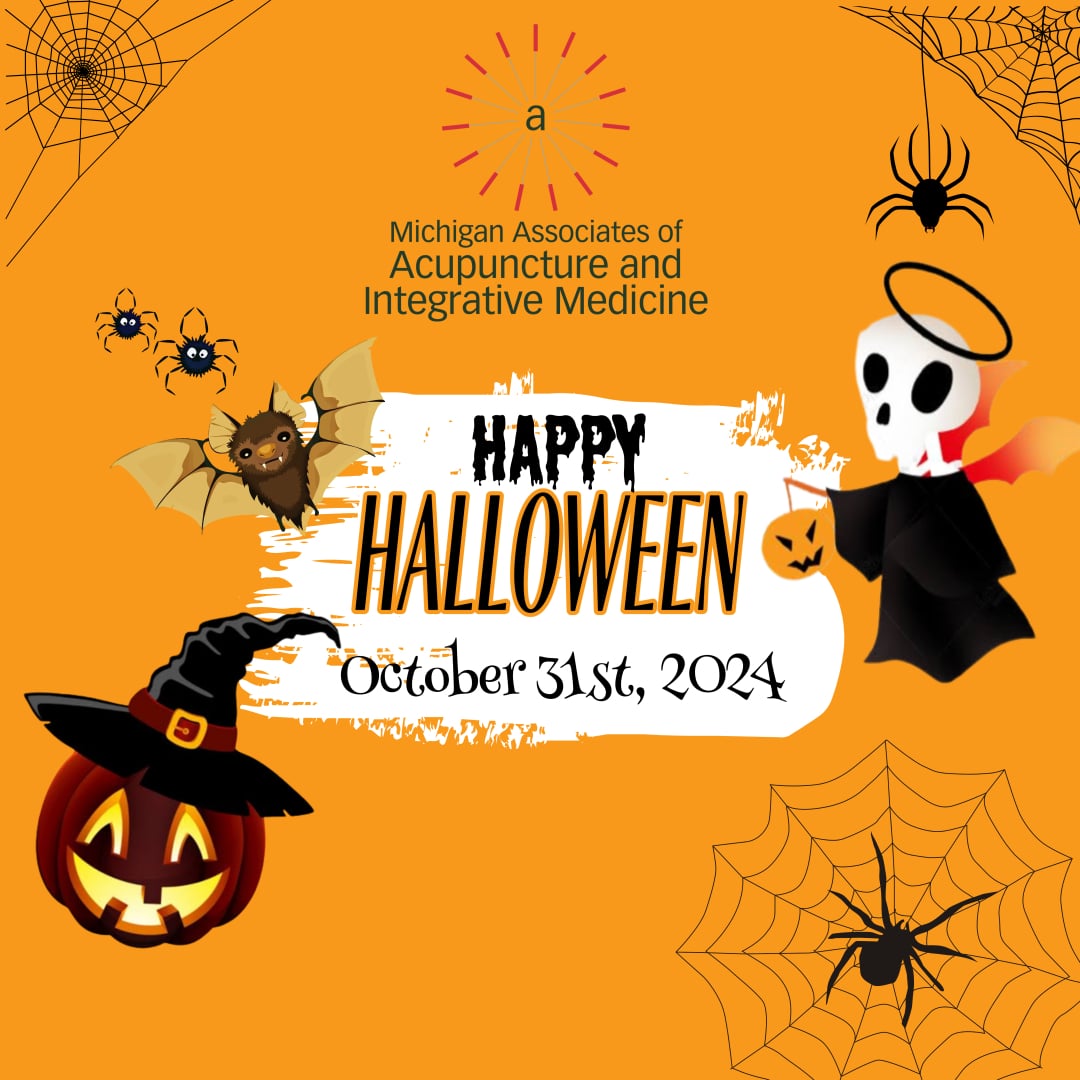 Happy Halloween 2024 Michigan Associates of Acupuncture and